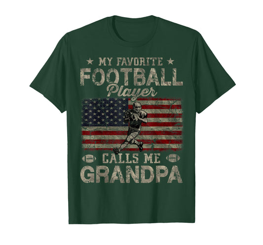 My Favorite Football Player Calls Me Grandpa Father's Day T-Shirt