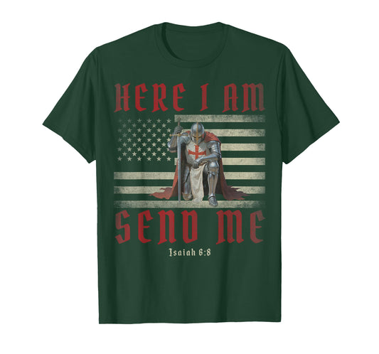Here I Am Send Me Knights Templar Crusader American Flag T-Shirt