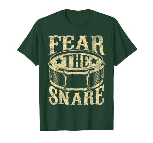 Fear The Snare Drum - Drummer Percussionist Drumming Lover T-Shirt