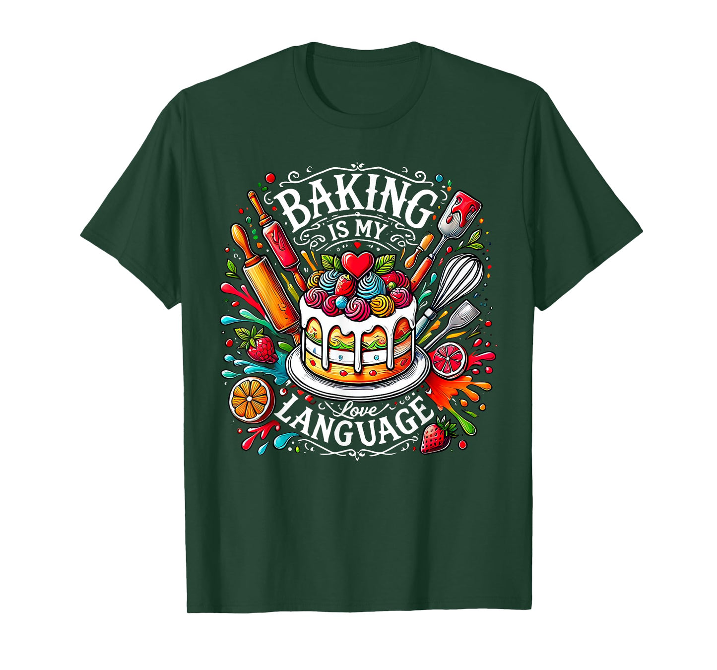 Baking Is My Love Language Funny Baking Baker Chef T-Shirt