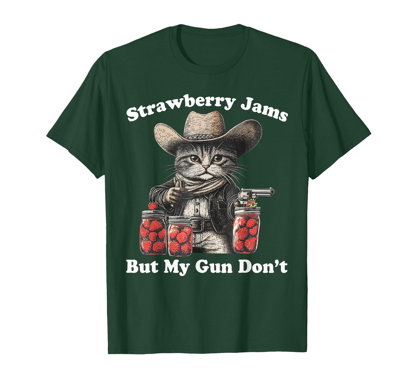Strawberry Jams But My Gun Don't Funny Cat T-Shirt