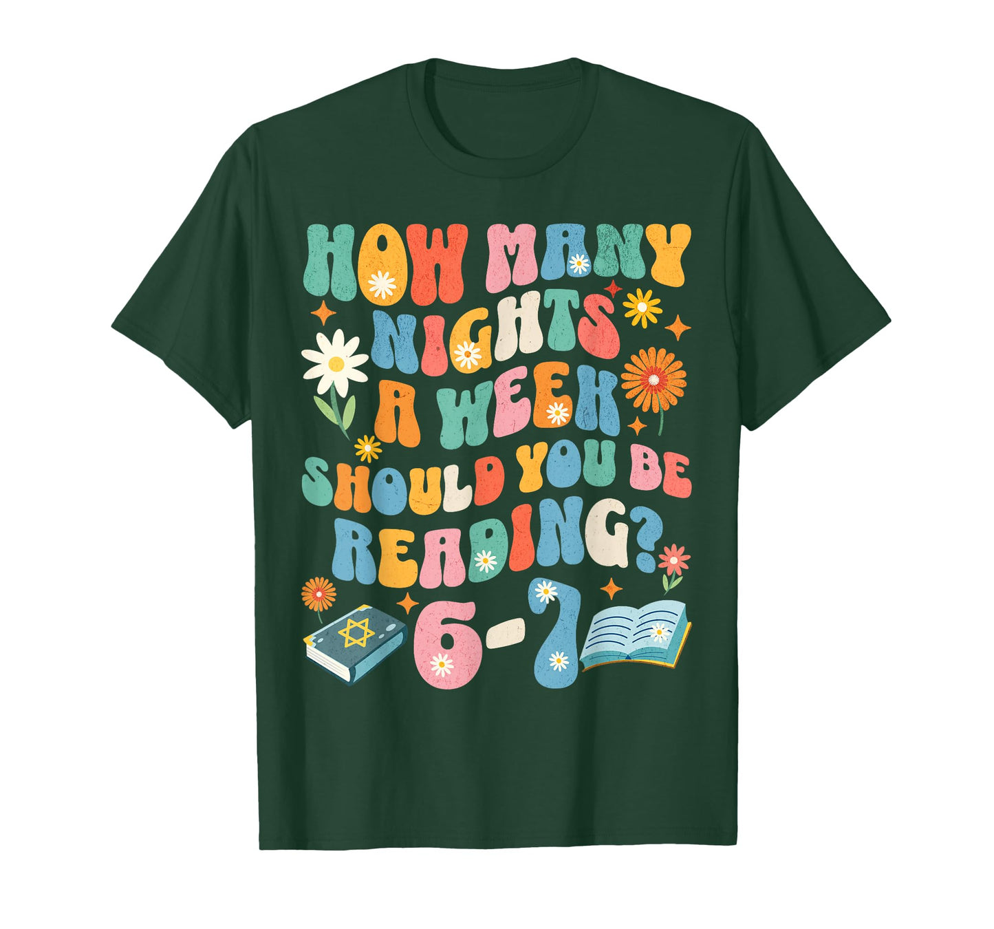 How Many Night a Week Should You be Reading 6 7 Meme Teacher T-Shirt