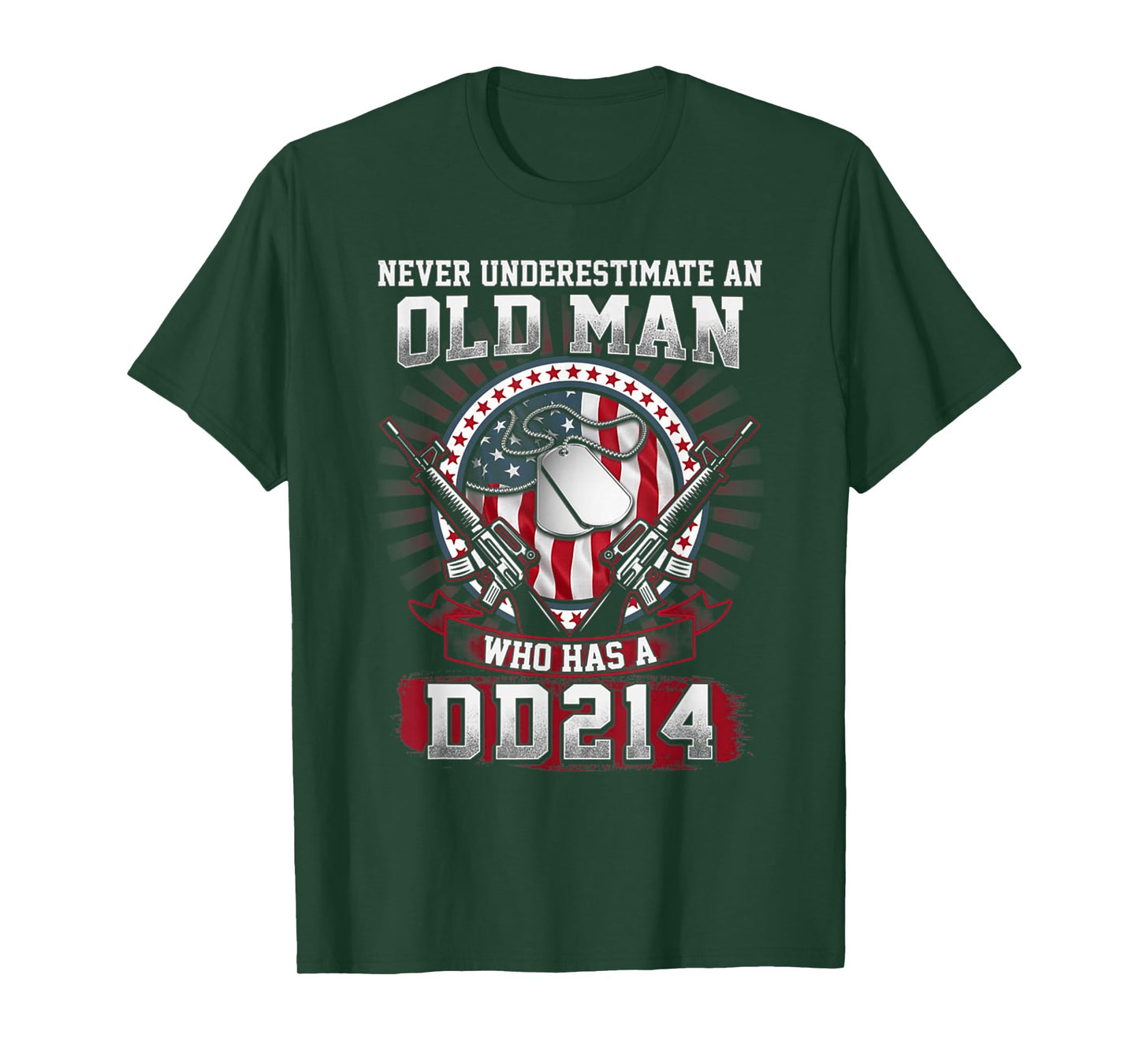 Never Underestimate An Old Man Who Has A DD214 - Veteran T-Shirt