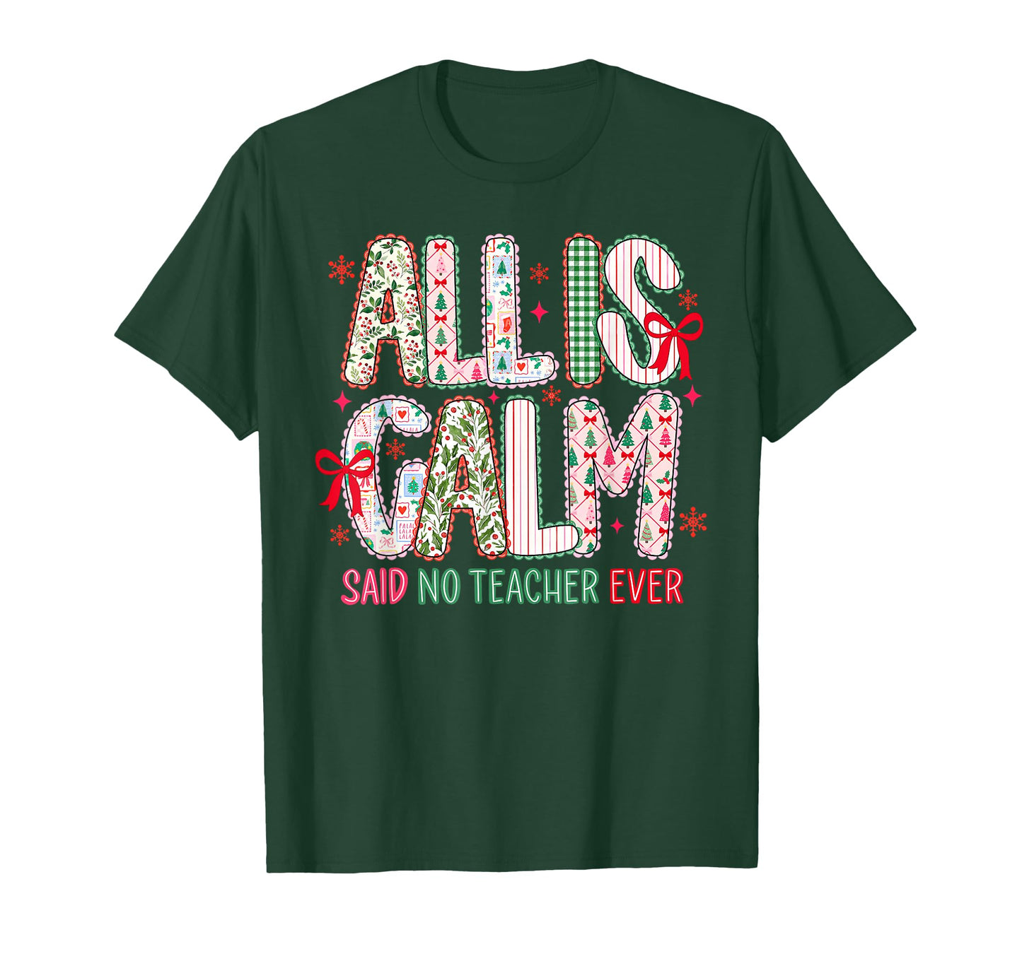 All is Calm Said No Teacher Ever Lace Coquette Bow Women T-Shirt