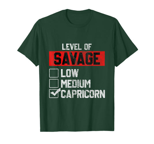 Level of Savage Capricorn Horoscope Birthday Gift T-Shirt