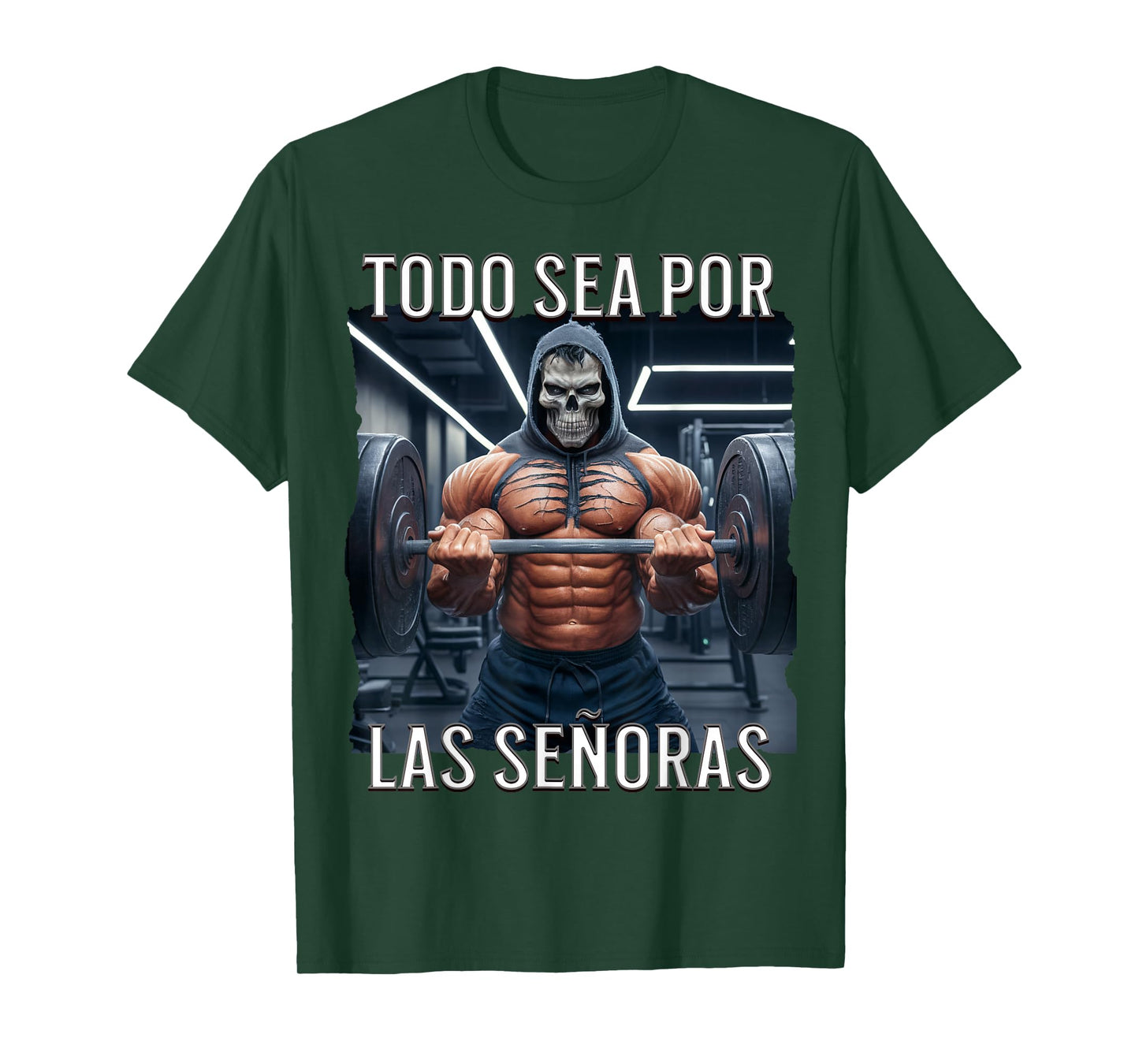 Todo sea por las señoras senoras: Calacas chidas gym T-Shirt