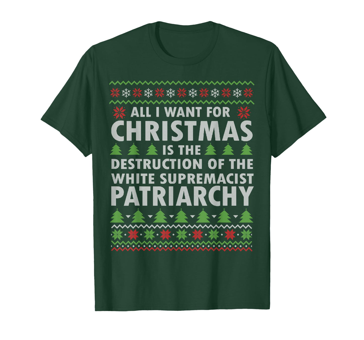 All I Want Is Destruction Of White Supremacist Patriarchy T-Shirt