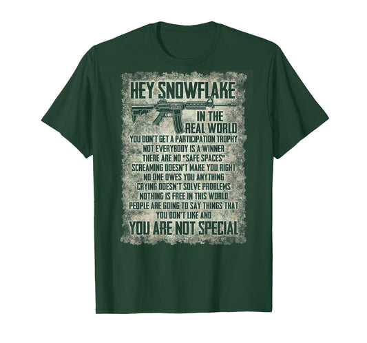 Hey Snowflake In The Real World (on back) T-Shirt