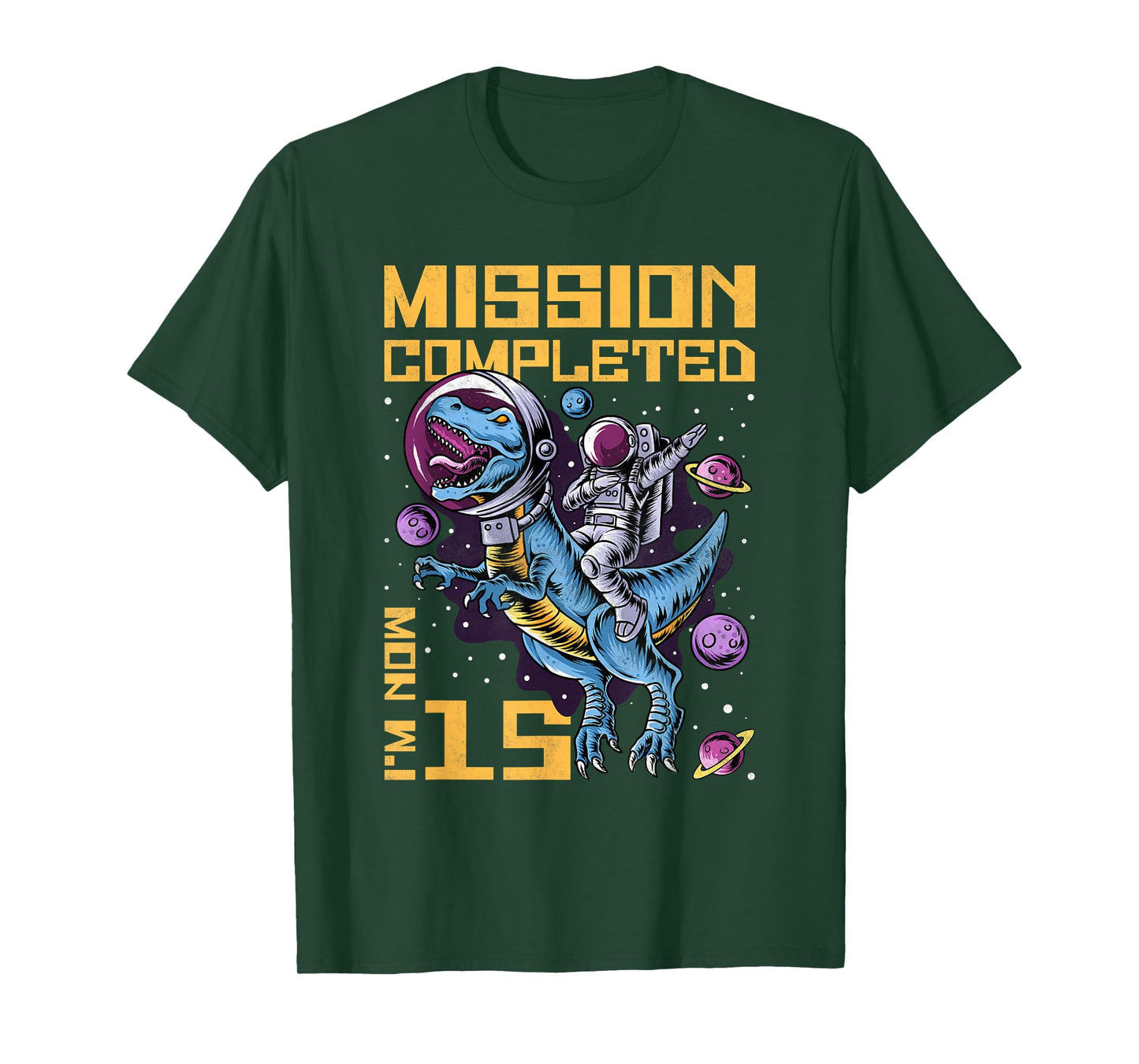 15th Birthday Mission Completed I'm Now 15 Years Old T-Shirt