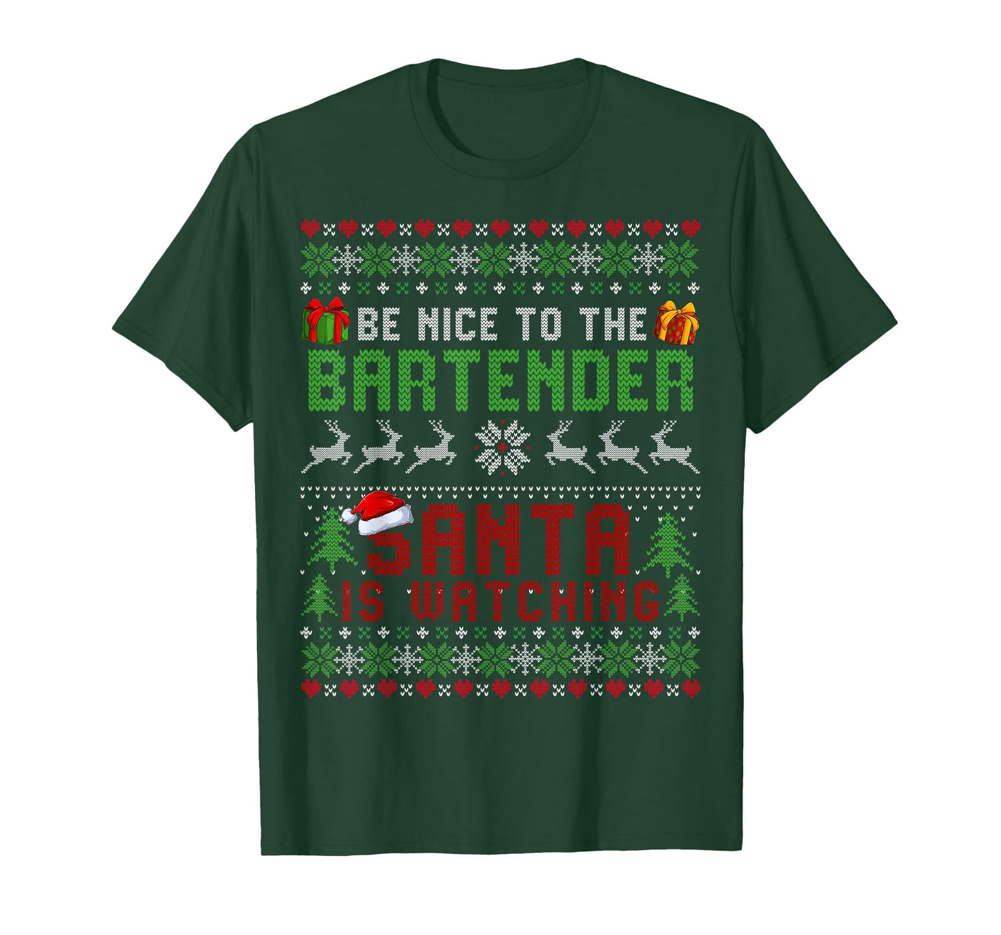 Be nice To the Bartender Santa is Watching Christmas Sweater T-Shirt