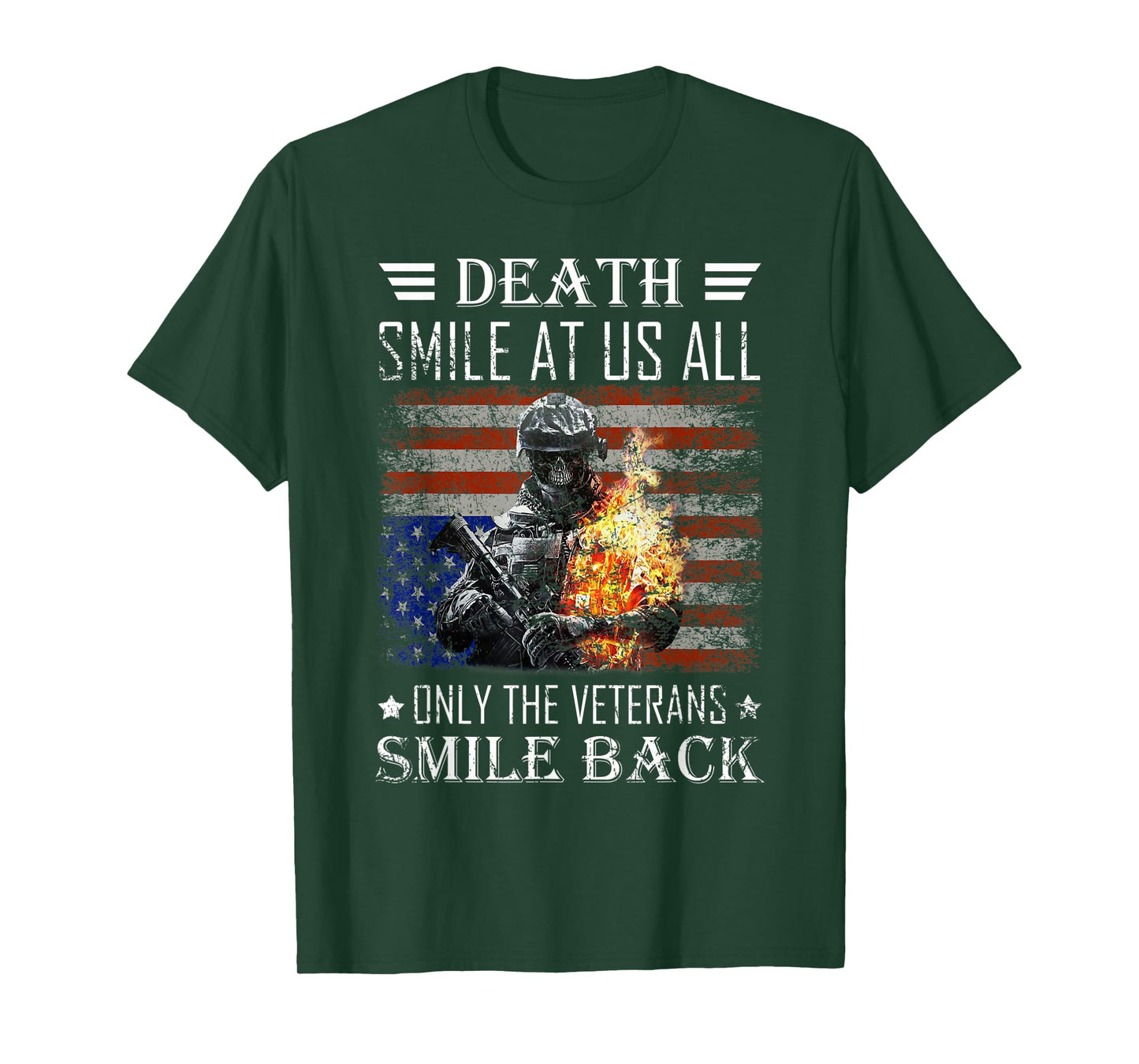 Death Smiles At Us All Only The Veterans Smile Back USA Flag Women Men T-Shirt