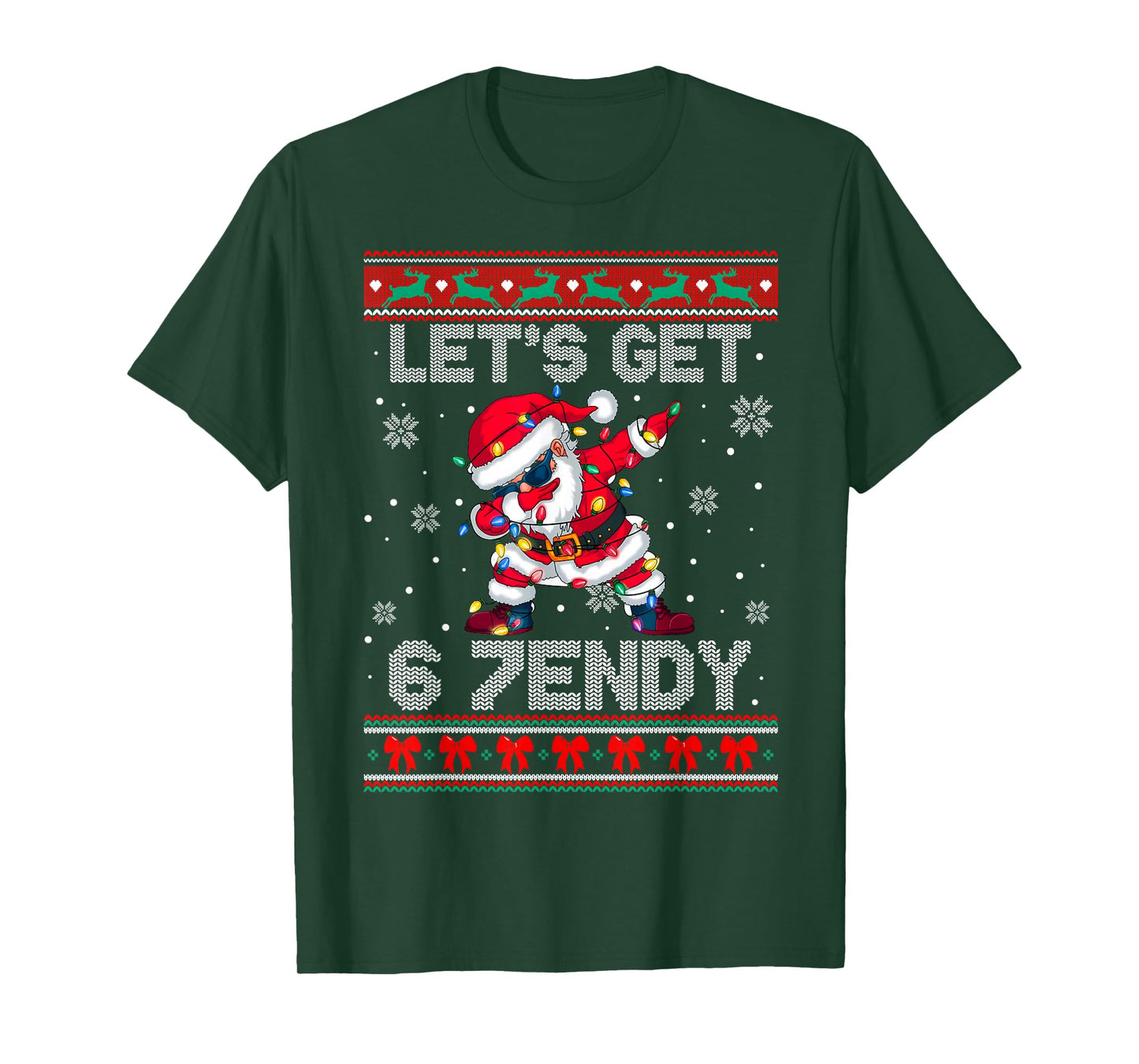 Let's Get 6 7endy Sendy with Santa Claus Ugly Sweater T-Shirt