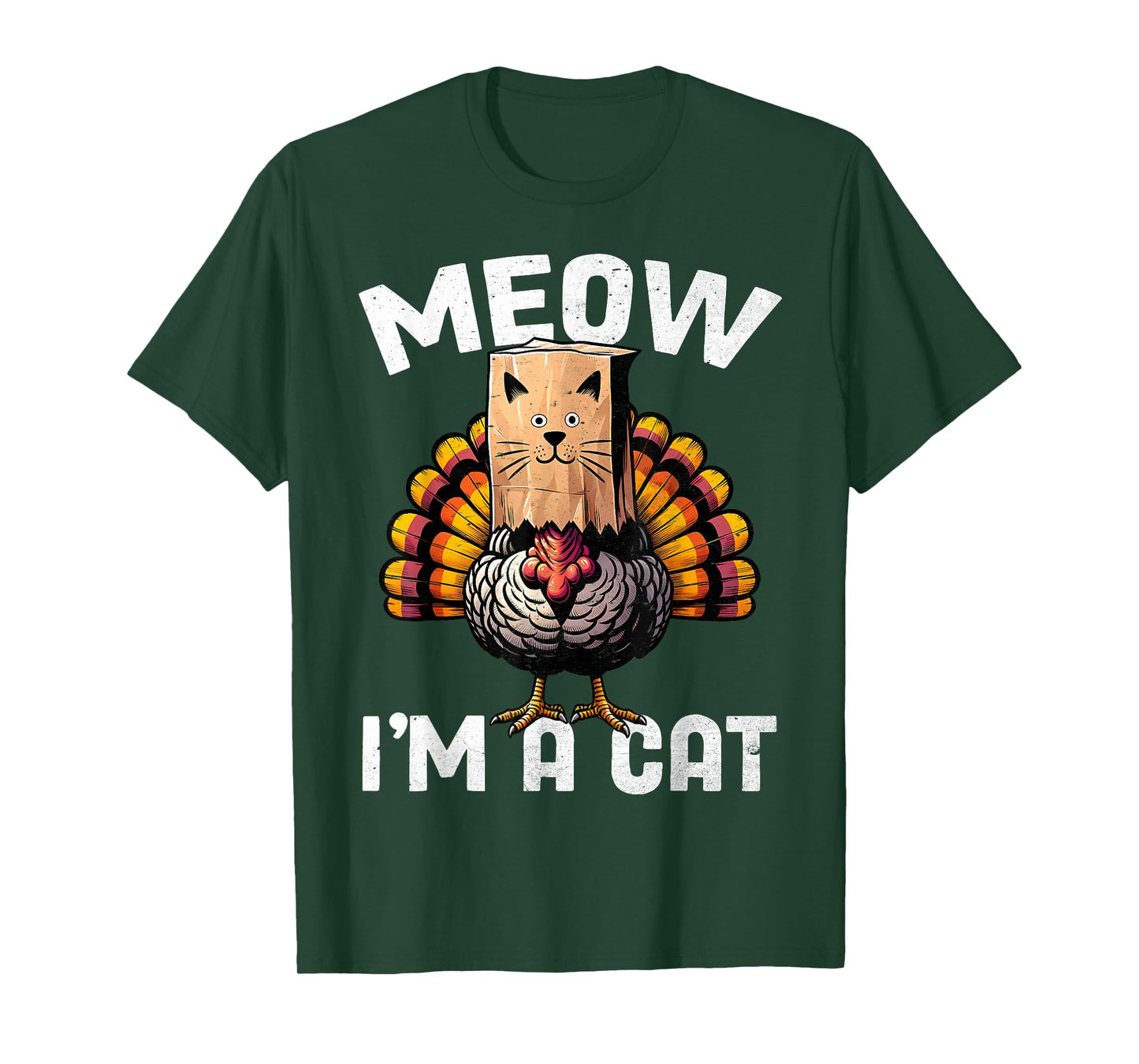 Thanksgiving Funny Turkey Fake Cat Disguise Fall Holiday Men Women Girls Kids T-Shirt