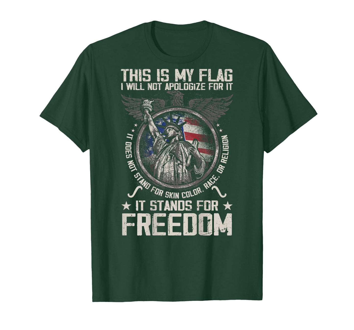 This is My Flag I Will Not Apologize for it (on Back) T-Shirt