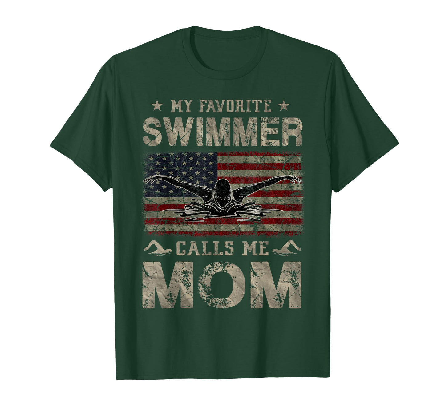 My Favorite Swimmer Calls Me Mom Mothers Day T-Shirt