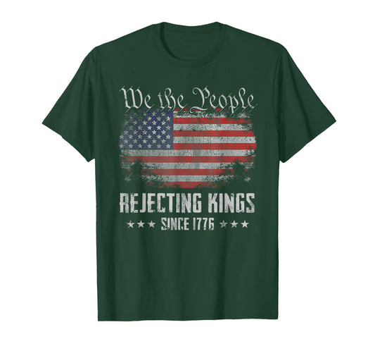 Rejecting Kings Since 1776 Patriotic USA Flag 4th of July T-Shirt