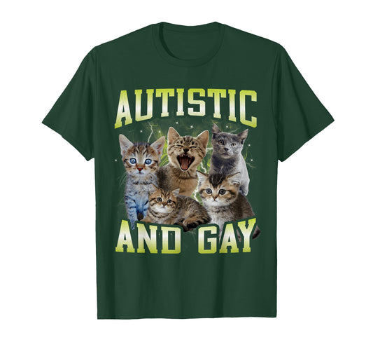 Autistic and Gay Funny Hard Cat Dank Meme Bootleg T-Shirt