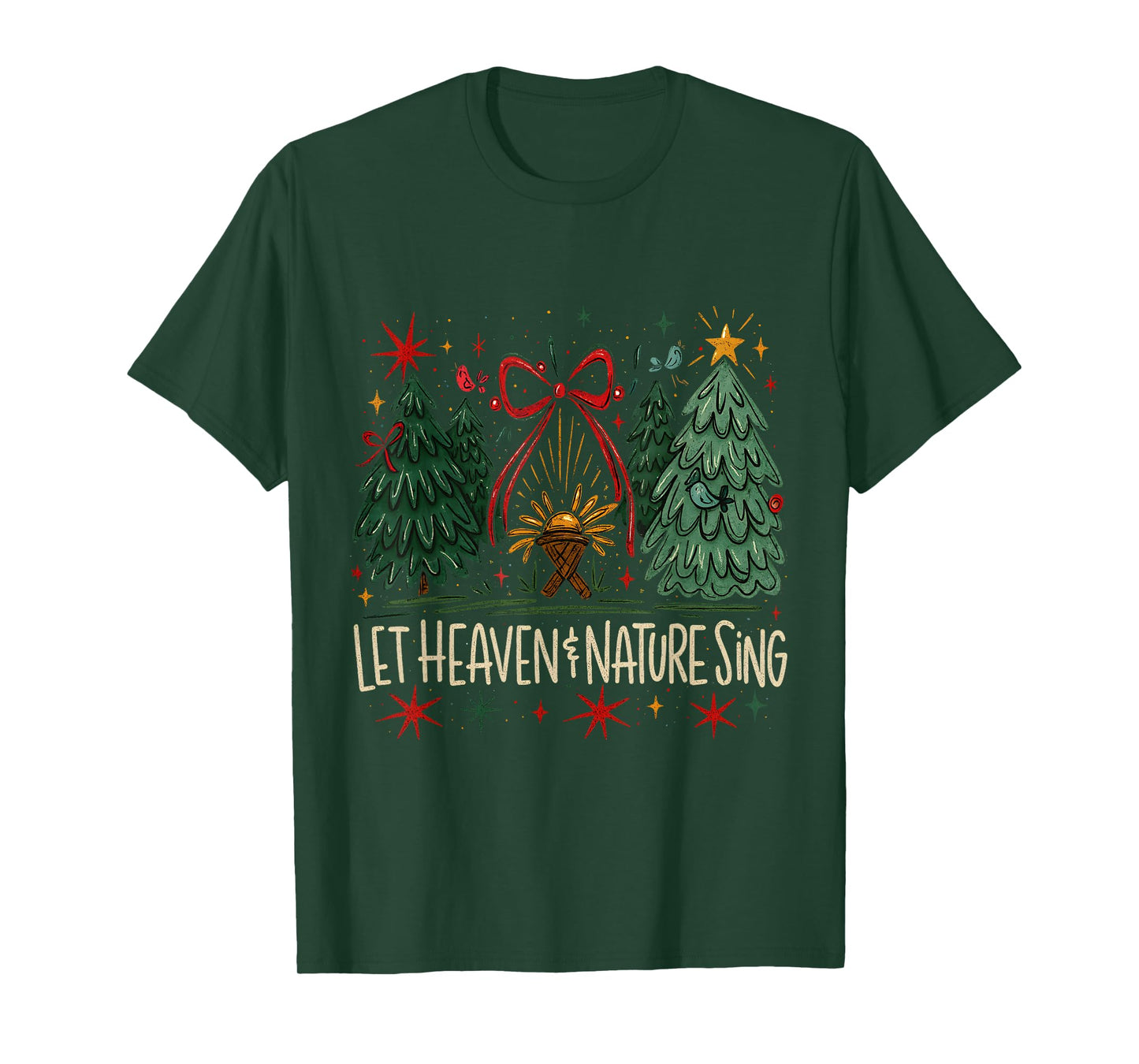 Let Heaven & Nature Sing Nativity Christmas T-Shirt