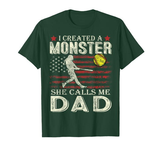Softball Dad US Flag I Created A Monster She Calls Me Dad T-Shirt