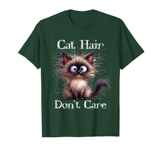 Cute Siamese Cat Hair Don’t Care Funny Pet Lover Messy Kitty T-Shirt