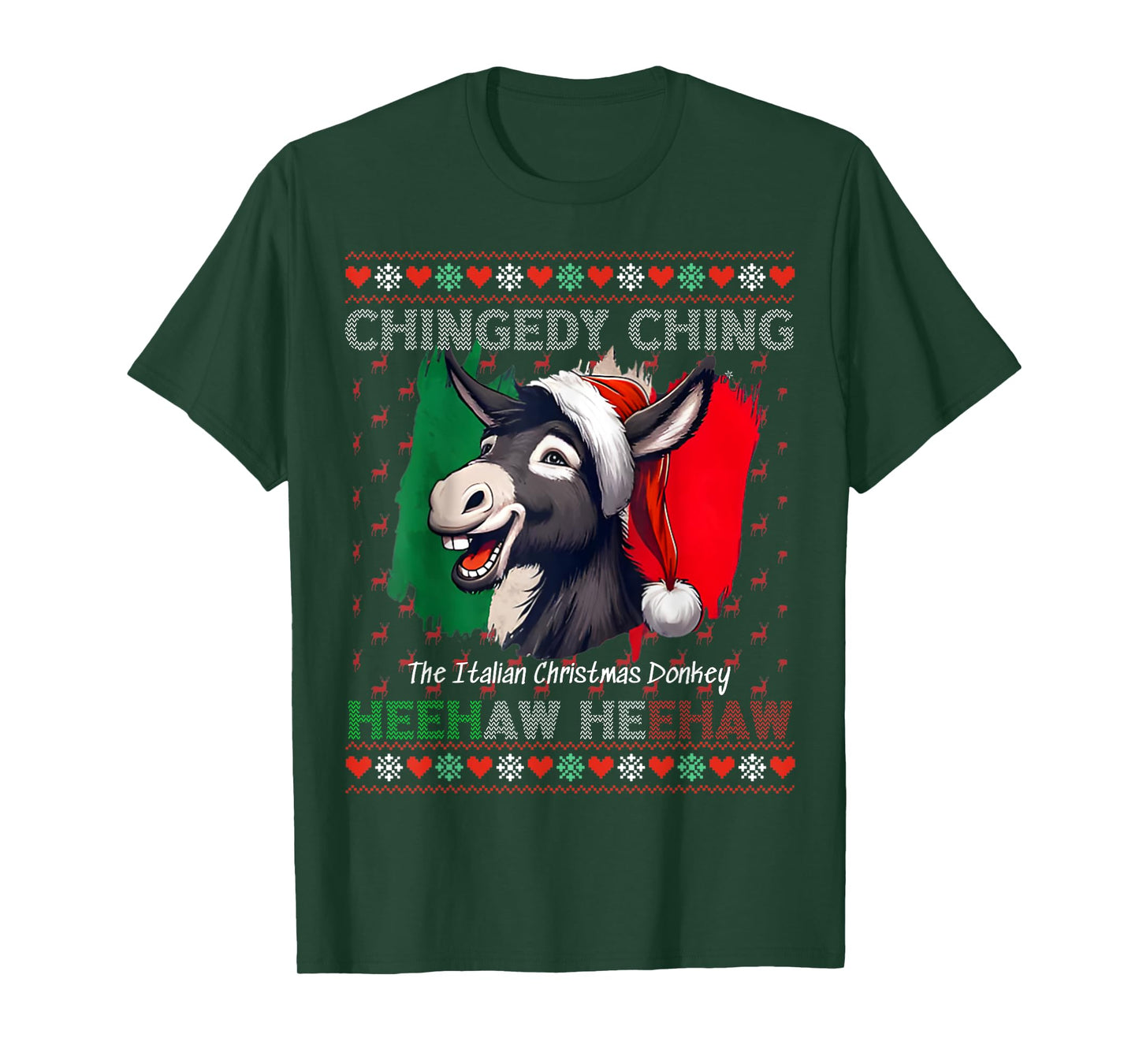 Chingedy Ching Dominick The Italian Christmas Donkey Xmas T-Shirt
