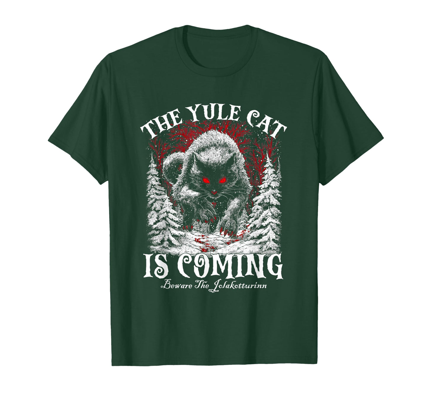 The Yule Cat is Coming Beware The Jolakotturinn T-Shirt