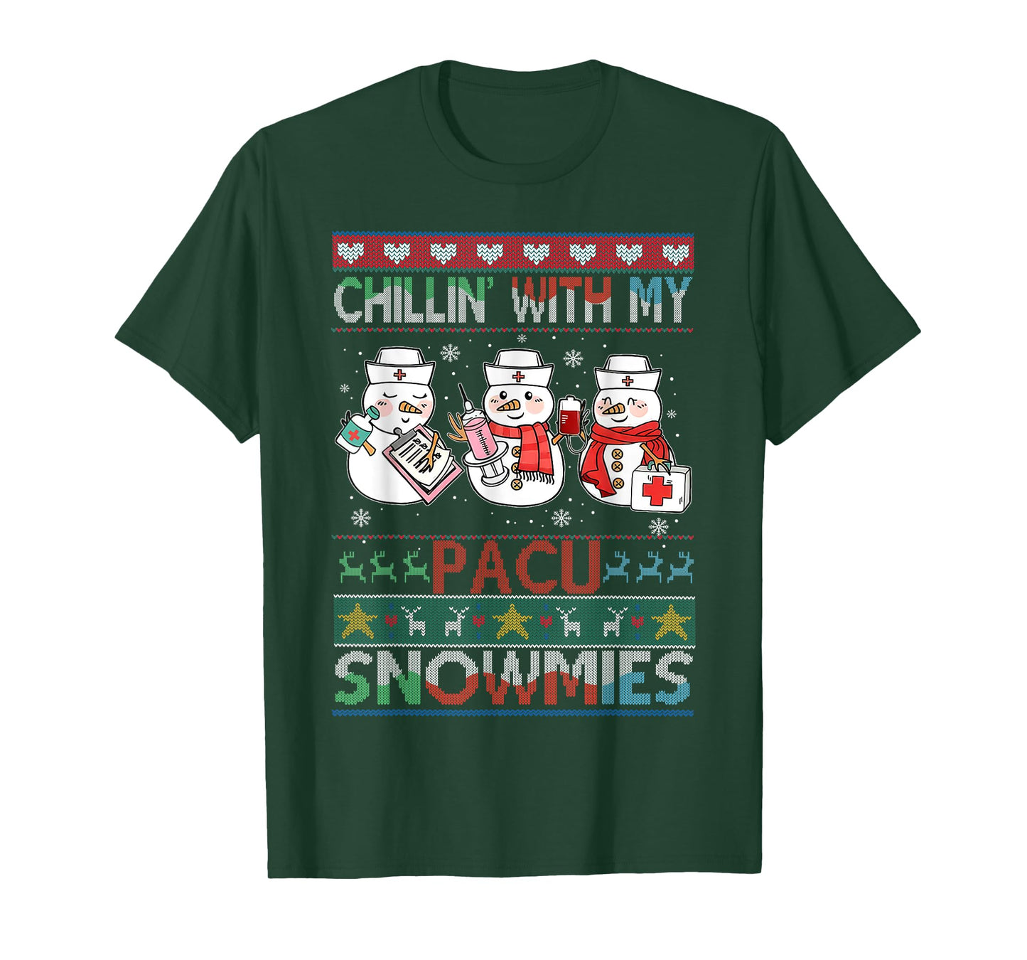 Chilling with my snowmies PACU Nurse Ugly Christmas Sweater T-Shirt