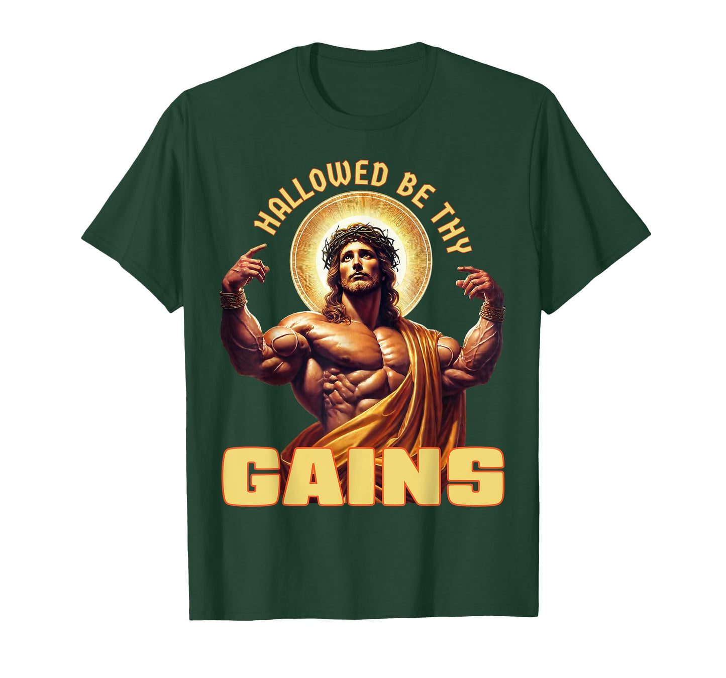 Hallowed Be Thy Gains Funny Gym Jesus Bodybuilding Fitness T-Shirt