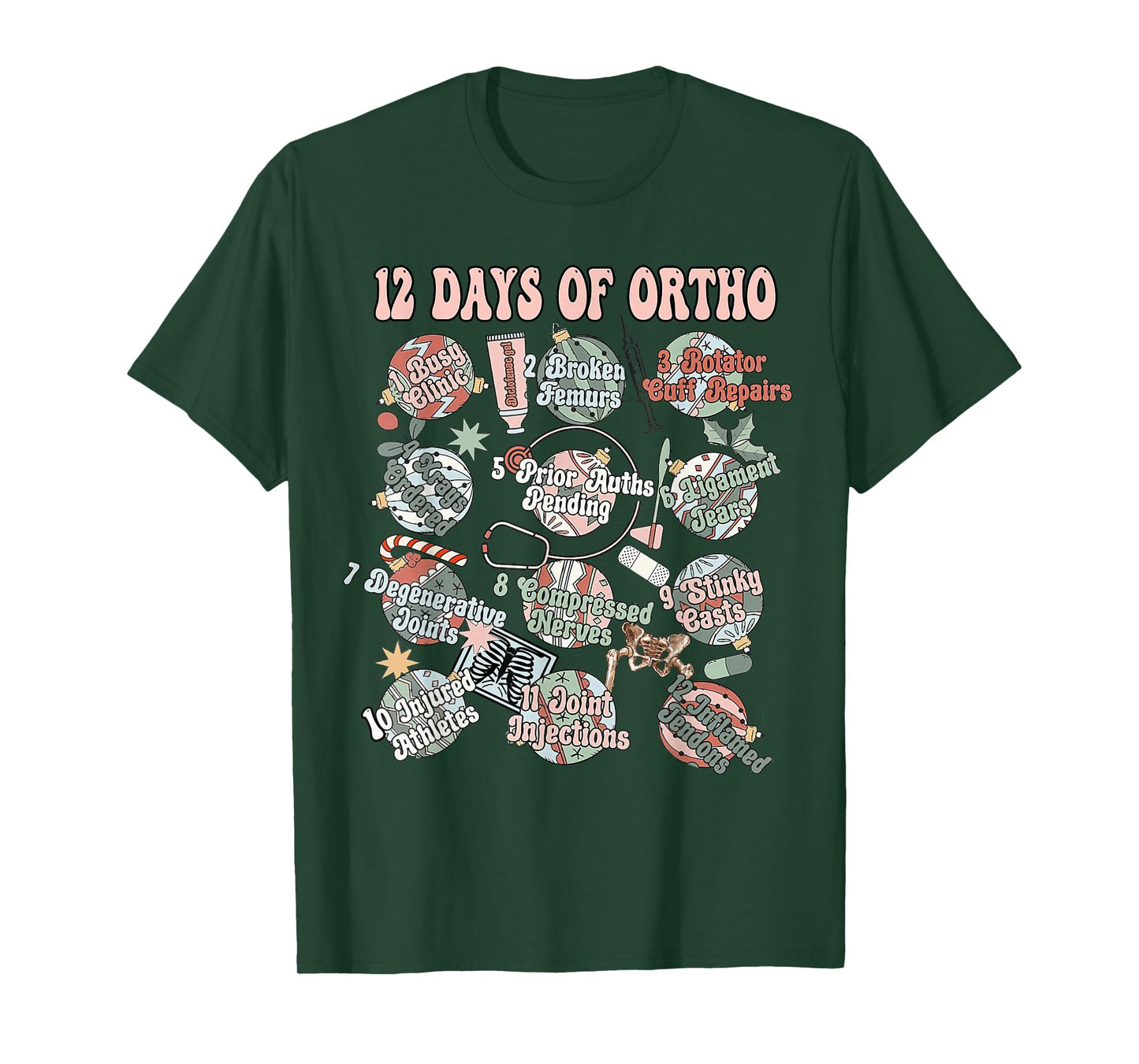 12-Days Of Ortho Christmas Orthopedic Nursing Gift Clothing T-Shirt