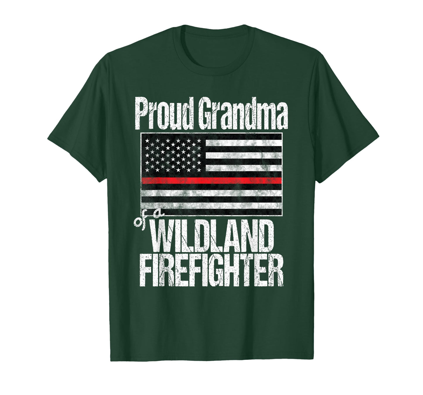 Red Line Flag Proud Grandma of a Wildland Firefighter T-Shirt