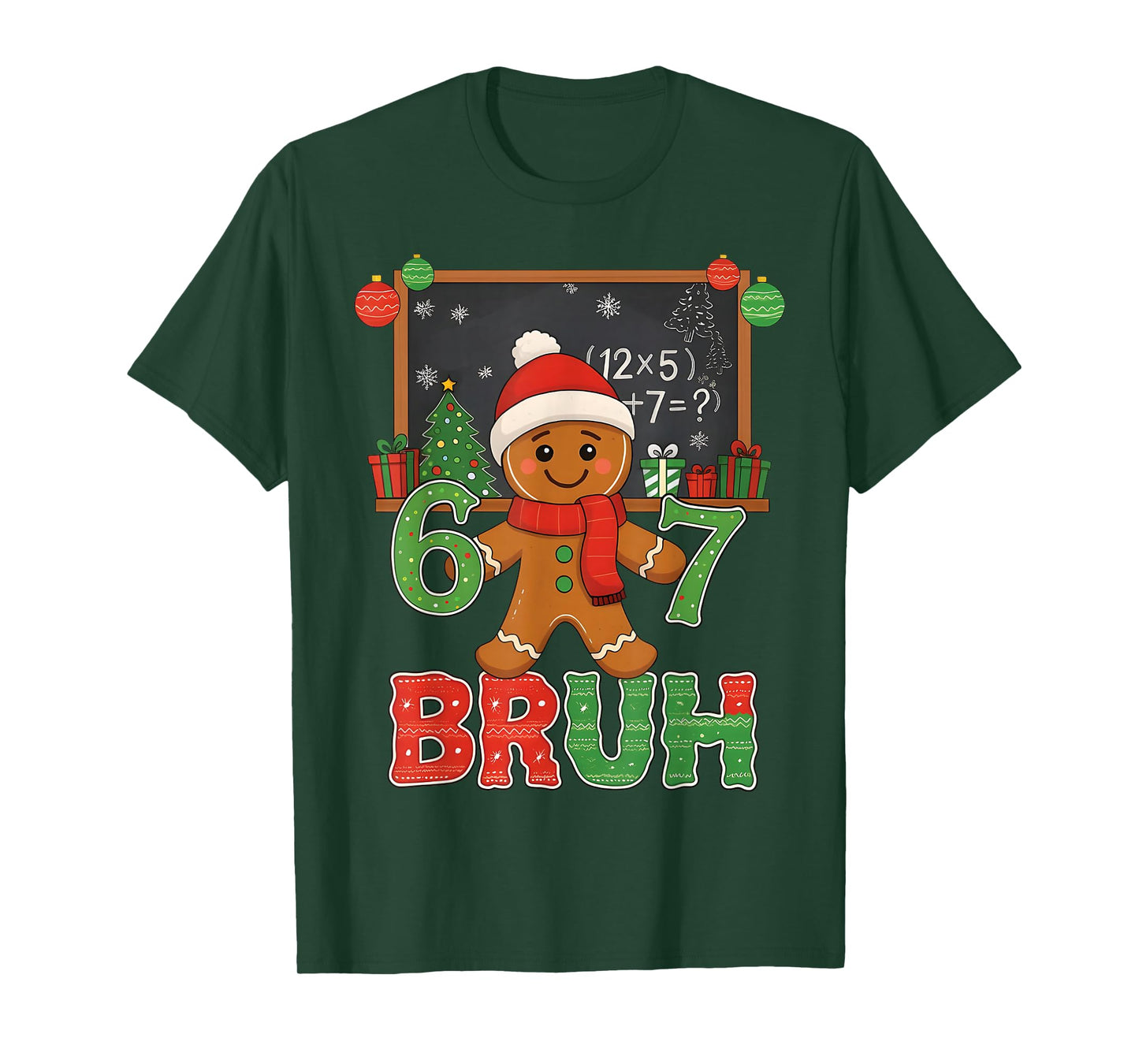 67 Teacher Christmas Gingerbread Six Seven Meme Math Bruh T-Shirt