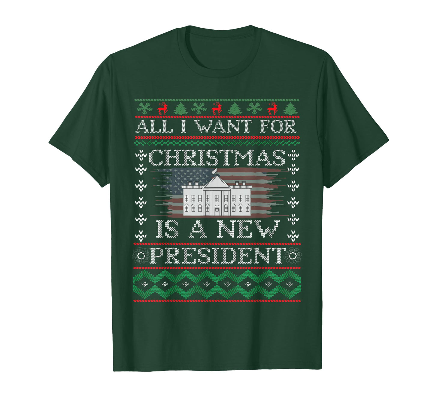 American Flag All-I Want For Christmas Is A New President Women Men T-Shirt