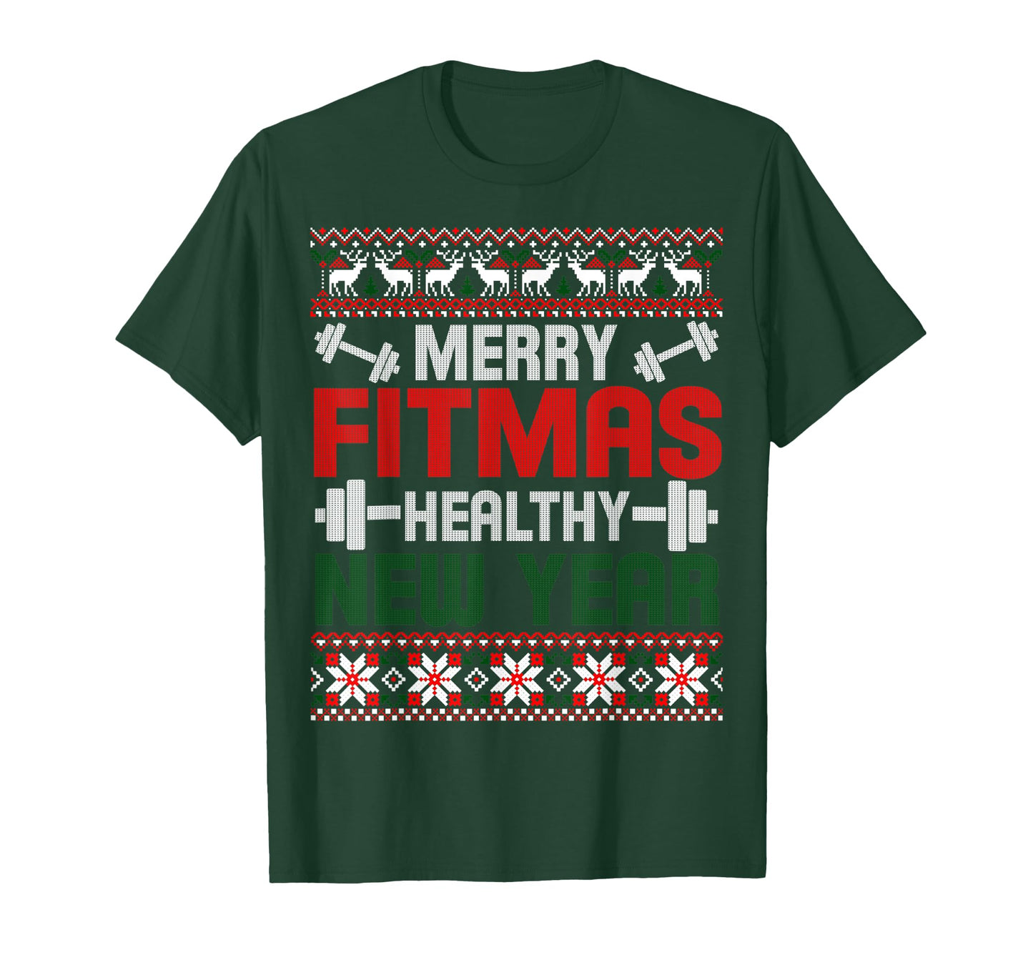 Merry Fitmas Healthy New Year Christmas Goals Meme Gift Ugly T-Shirt