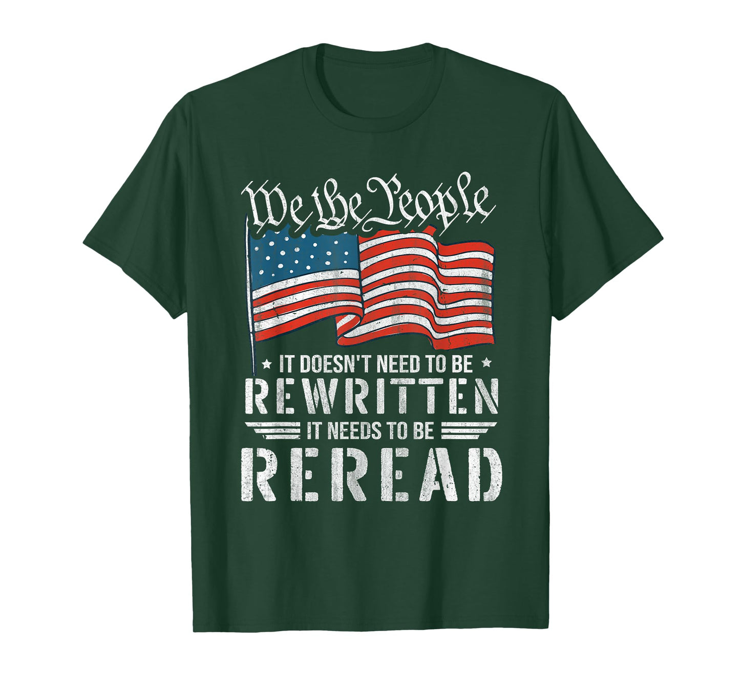 US Flag Constitution of The USA Needs to Be Reread T-Shirt