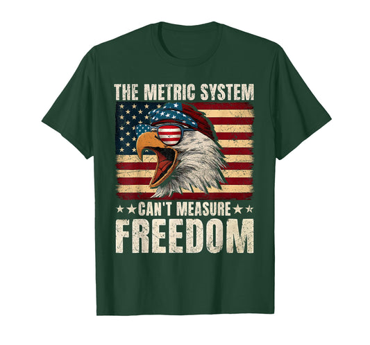 Eagle USA Flag The Metric System Can't Measure Freedom Meme T-Shirt