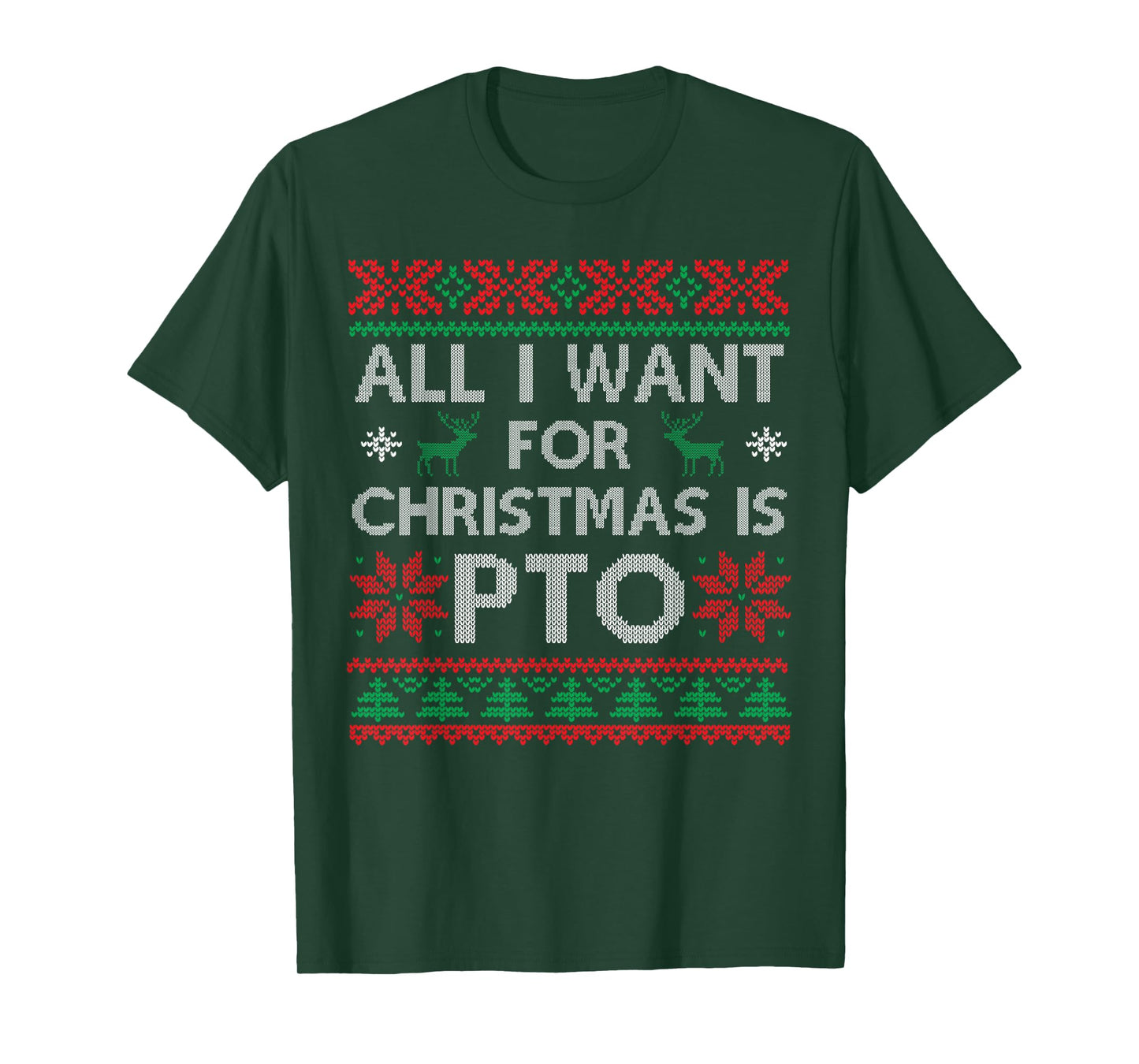 Funny All I Want for Christmas is PTO Matching Ugly Sweater T-Shirt