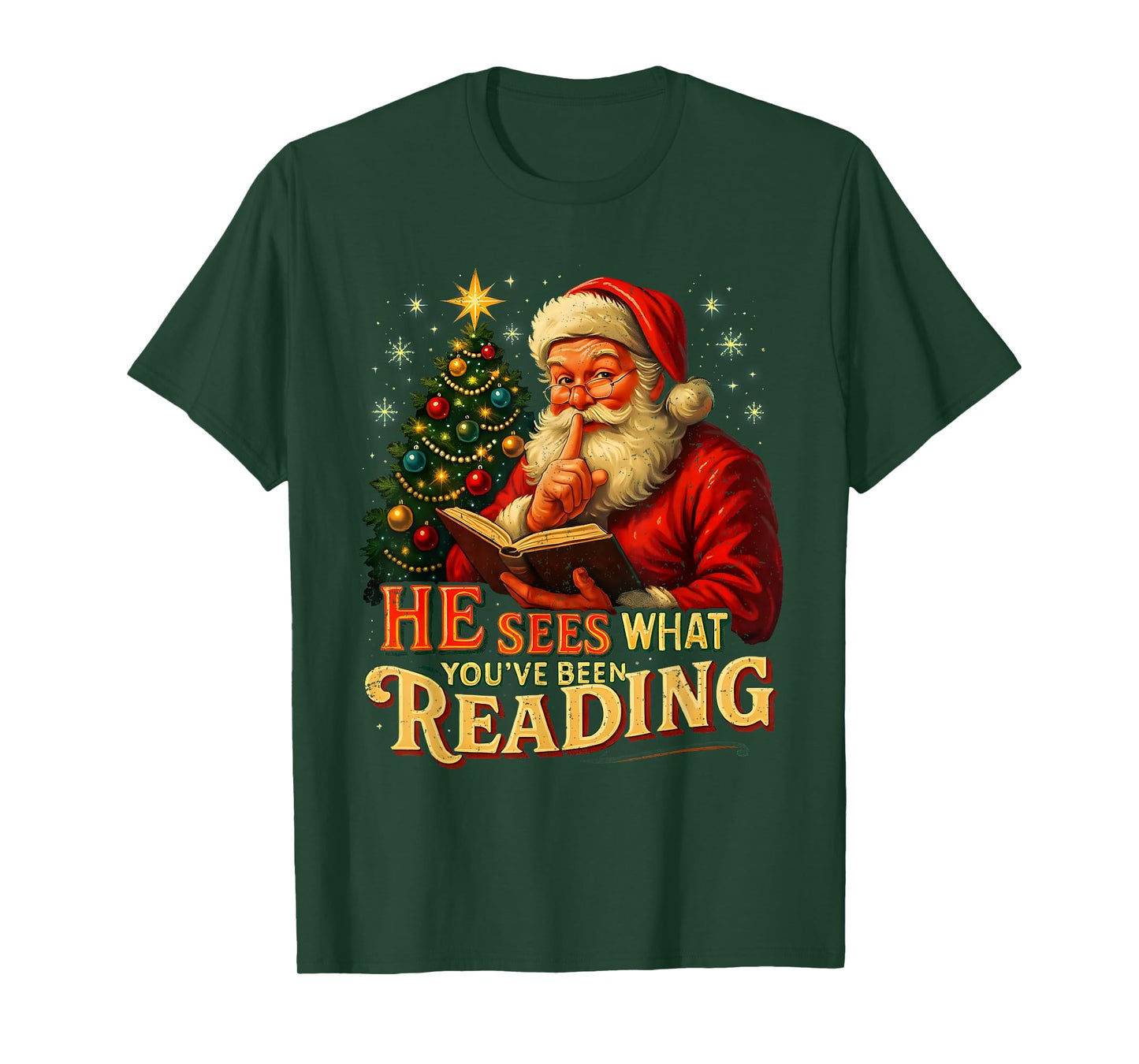 He Sees What You’ve Been Reading Santa Book Lover Christmas T-Shirt