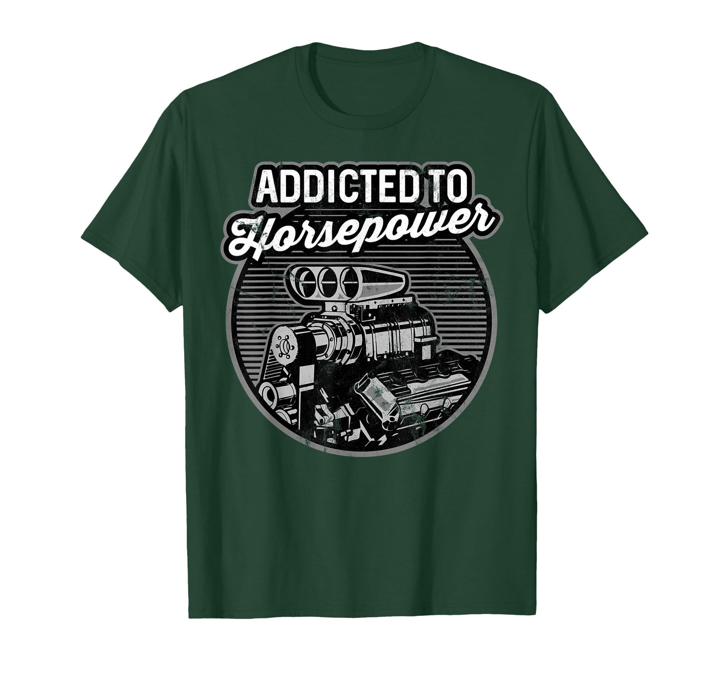 Addicted to Horsepower Supercharged Auto Motor T-Shirt