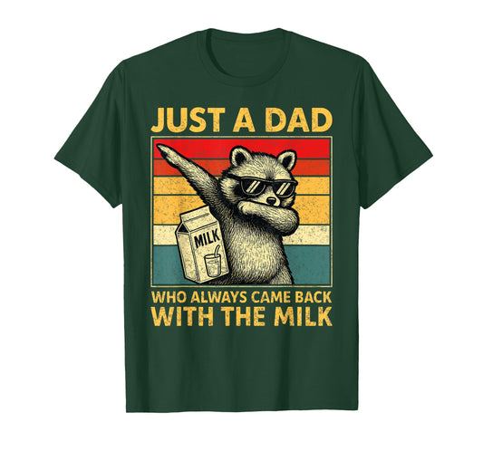 Just A Dad Who Always Came Back Gifts Men Fathers Day Dad T-Shirt