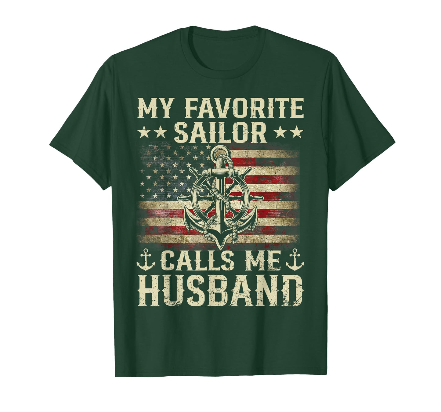 My Favorite Sailor Calls Me Husband Flag US Family Matching T-Shirt