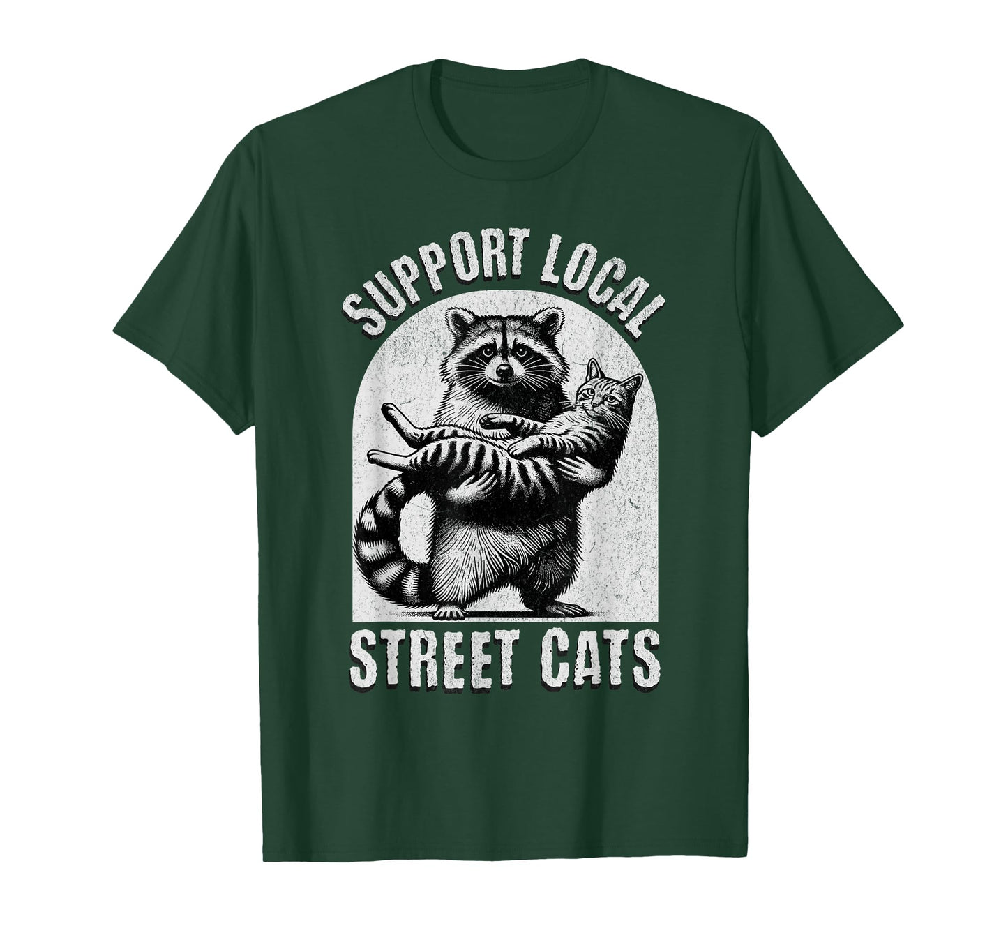 Support Local Street Cats Raccoon Feral Cat Rescue Funny T-Shirt