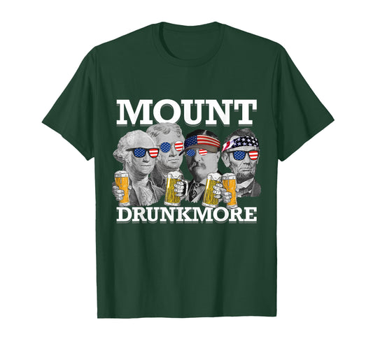 Mount Drunkmore Mount Rushmore US Presidents Drinking T-Shirt