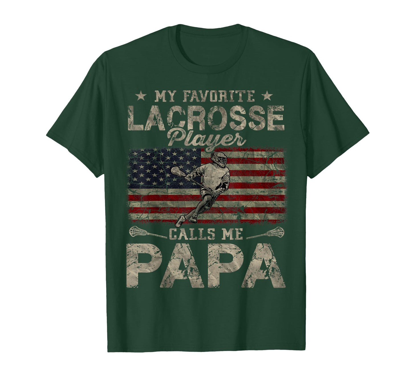 My Favorite Lacrosse Player Calls Me Papa Father's Day T-Shirt