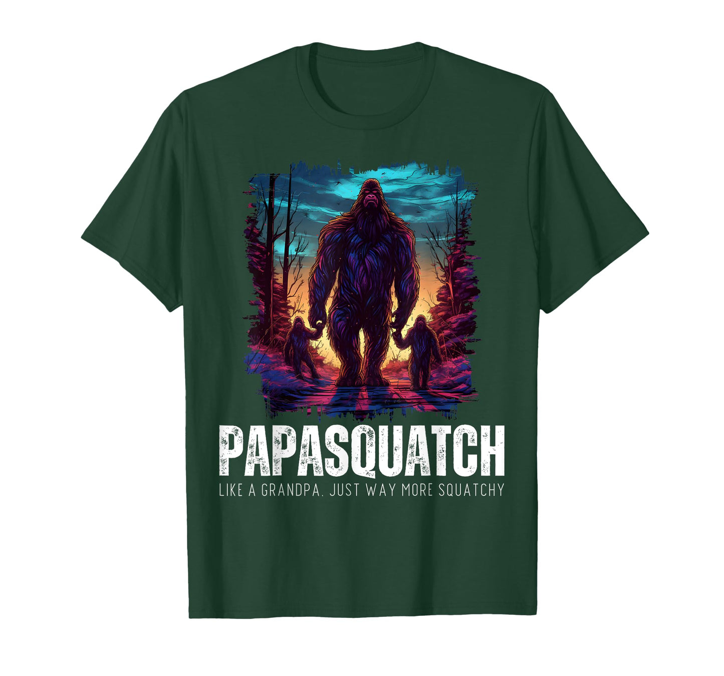 Papasquatch Like A Grandpa Just Way More Squatchy Bigfoot T-Shirt