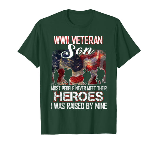 WWII Veteran Son Most People Never Meet Their Heroes T-Shirt T-Shirt