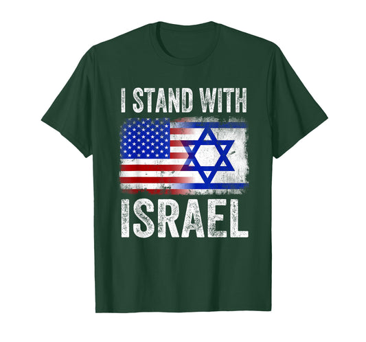 I Stand with Israel Patriotic T Shirt USA and Israel Flag T-Shirt