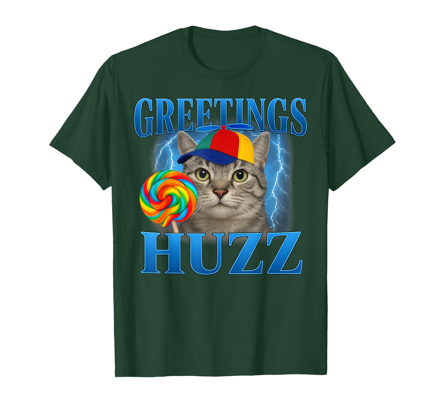 Greetings Huzz Funny Cat Meme Design Gifts for Men Women Kid T-Shirt
