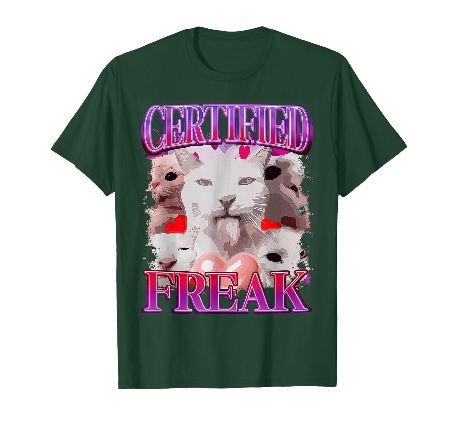Certified Freak Cat Funny Cat Meme Sarcastic Humor T-Shirt