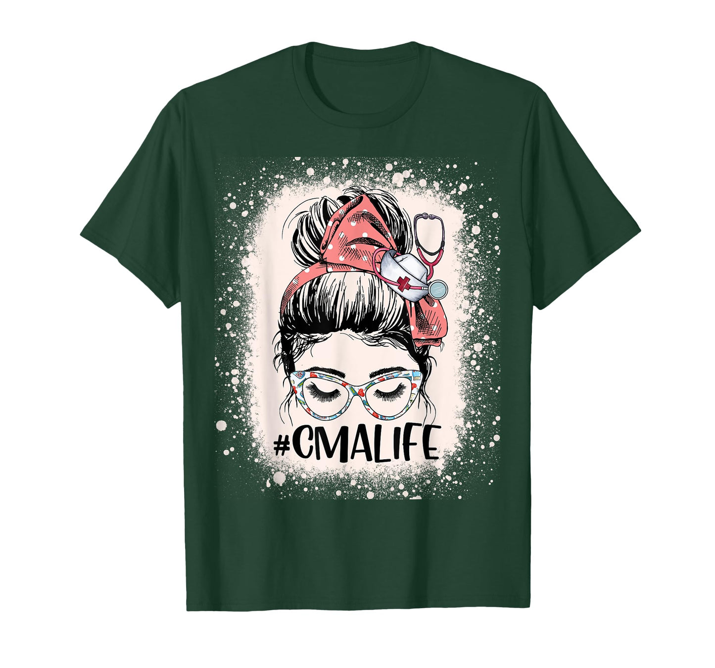 Certified Medical Assistant Messy Bun CMA Life Funny Nurse T-Shirt