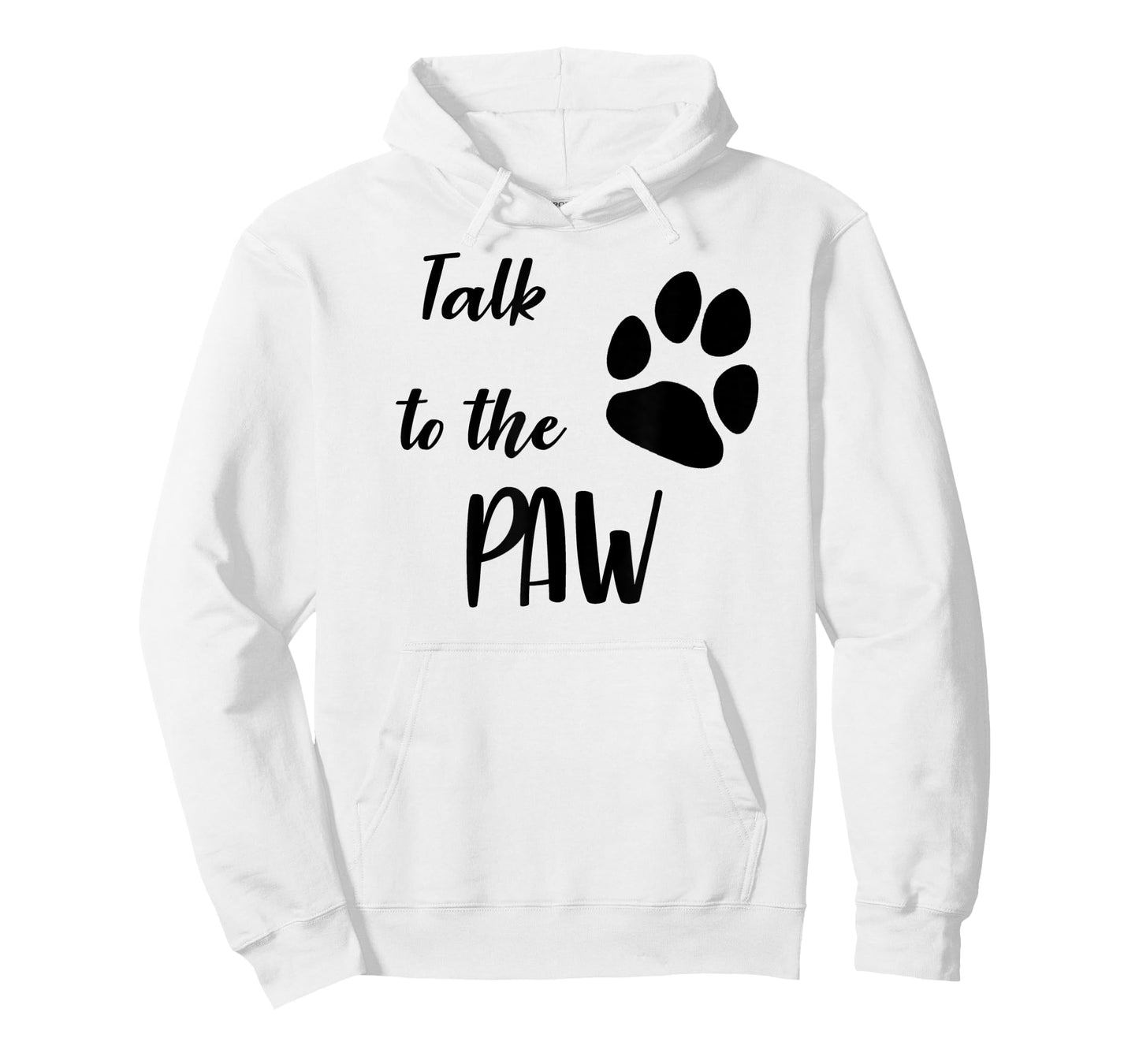 Talk To The Paw Sassy Pet Lover T-Shirt